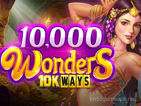 10,000 Wonders 10K Ways
